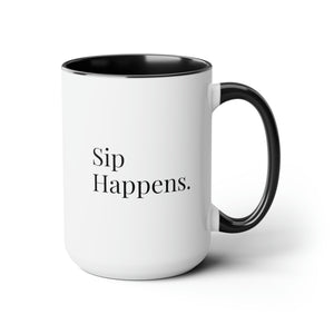 Sip Happens" 15 oz Ceramic Coffee Mug (Black and White)