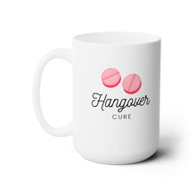 Load image into Gallery viewer, Hangover Cure- 15oz Ceramic Mug
